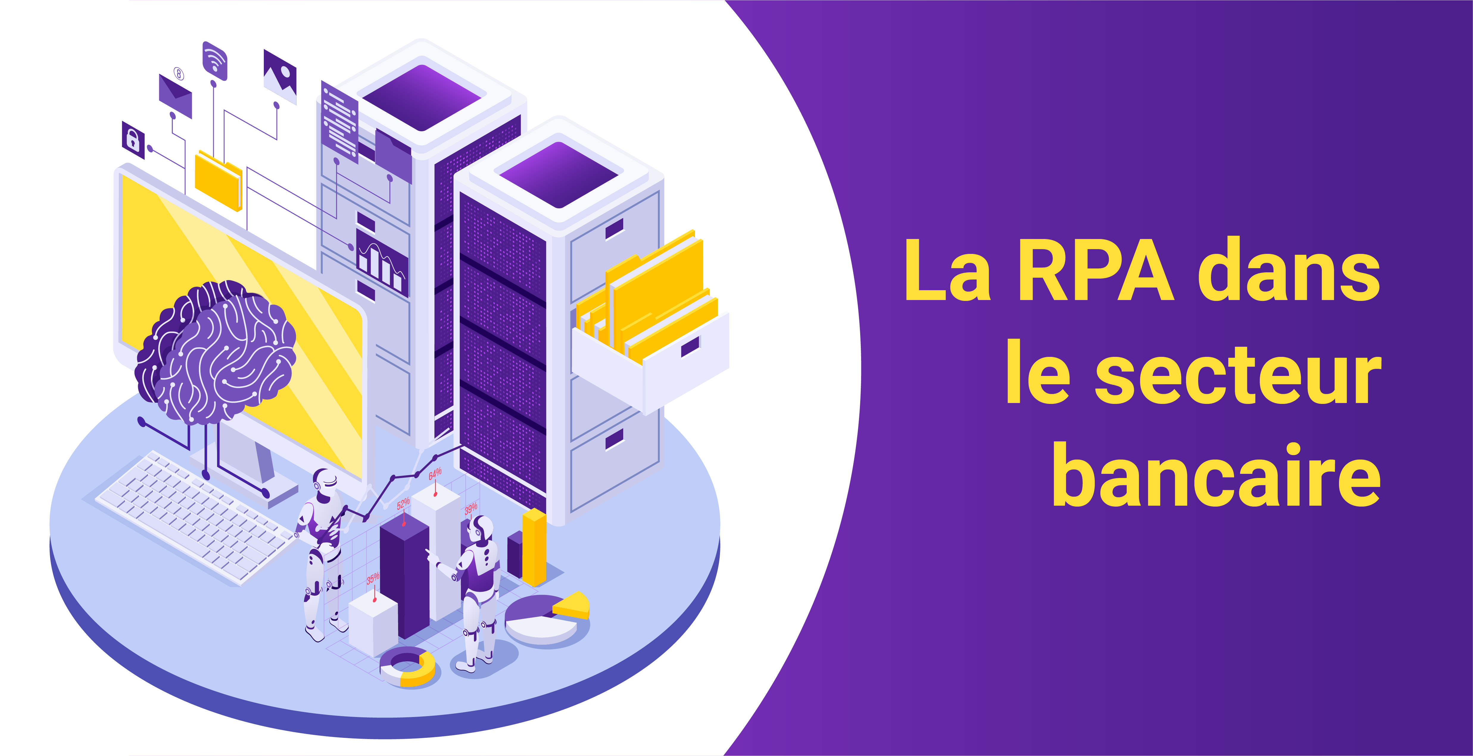 La RPA dans le secteur bancaire