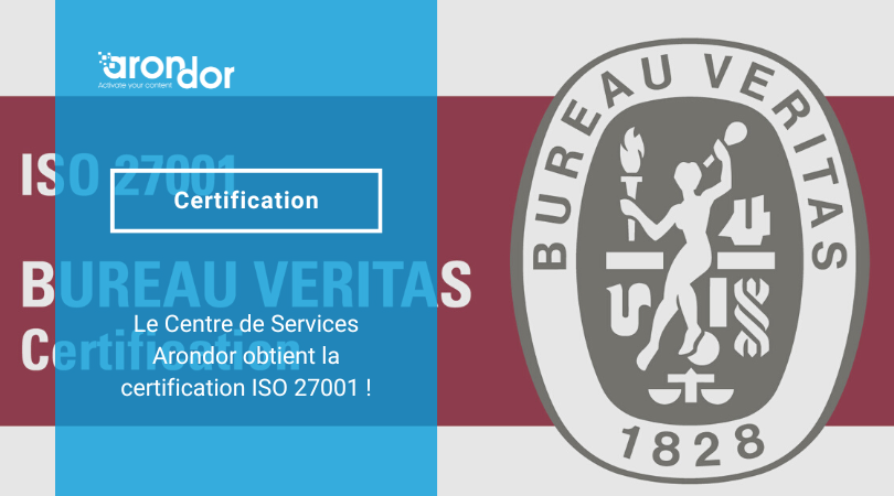 Le Centre de Services Arondor obtient la certification ISO 27001 !